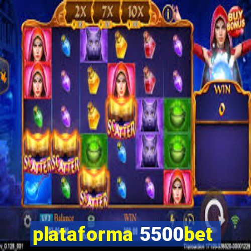 plataforma 5500bet